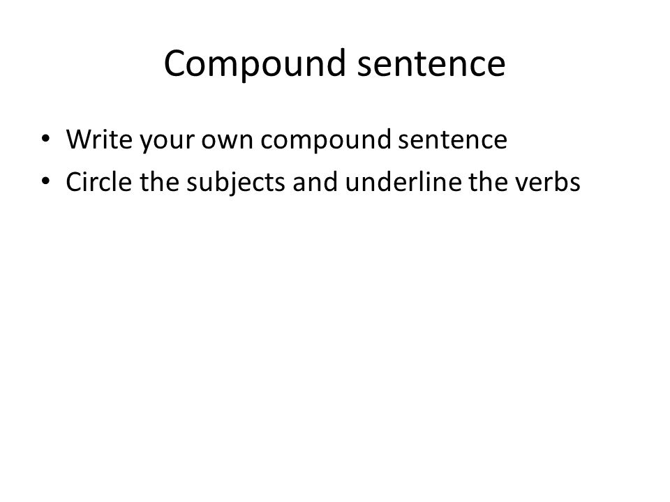 write a interrogative sentence with a compound verb